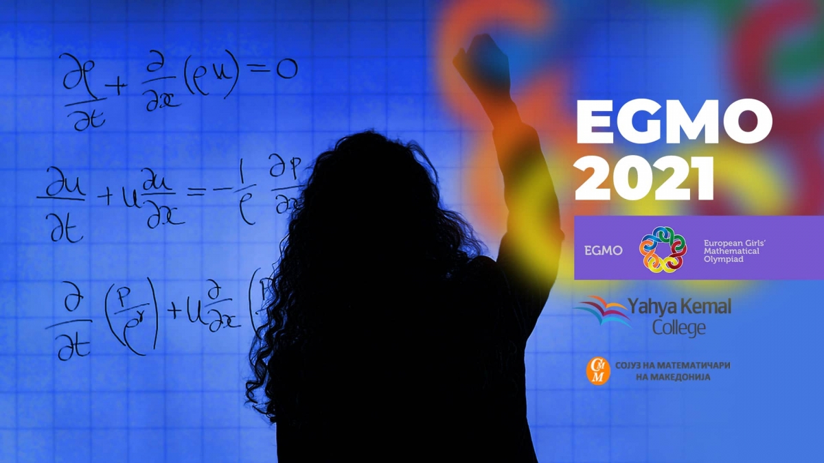 European Girls' Mathematical Olympiad 2021 Yahya Kemal College
