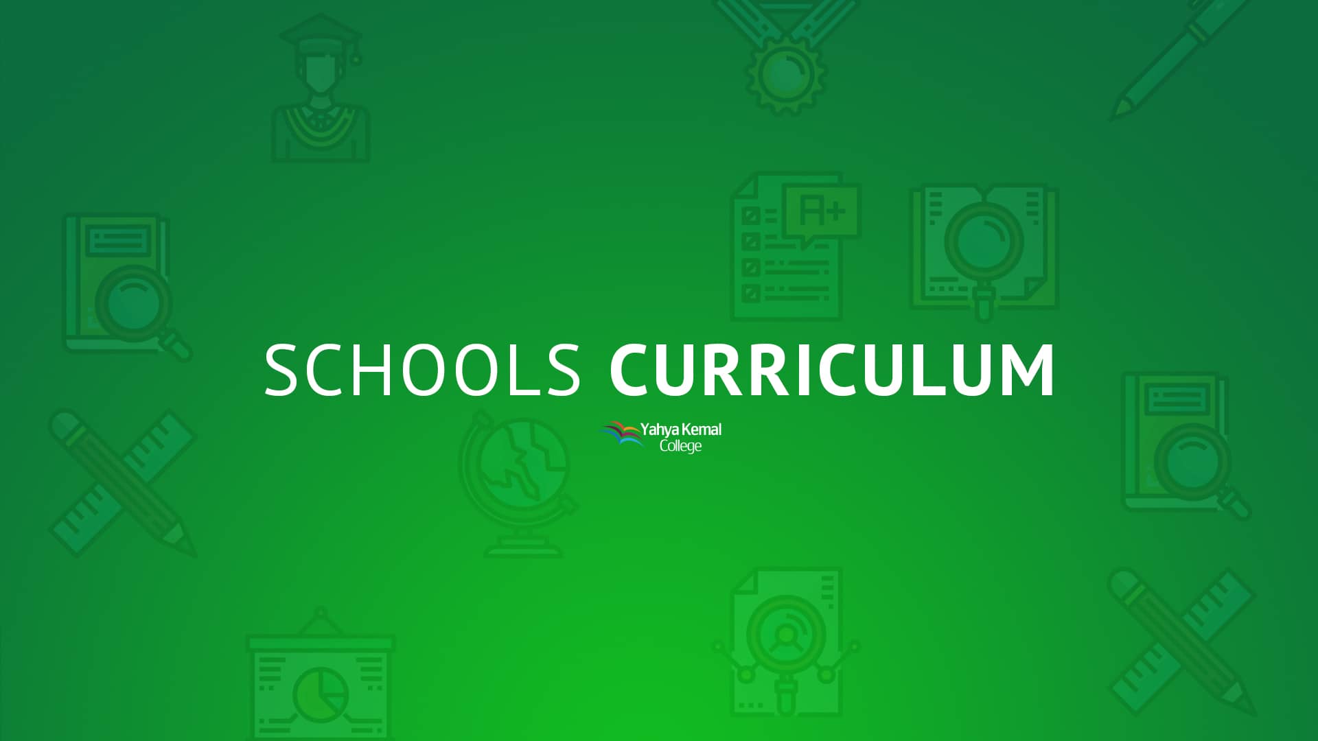 schools-curriculum-yahya-kemal-college